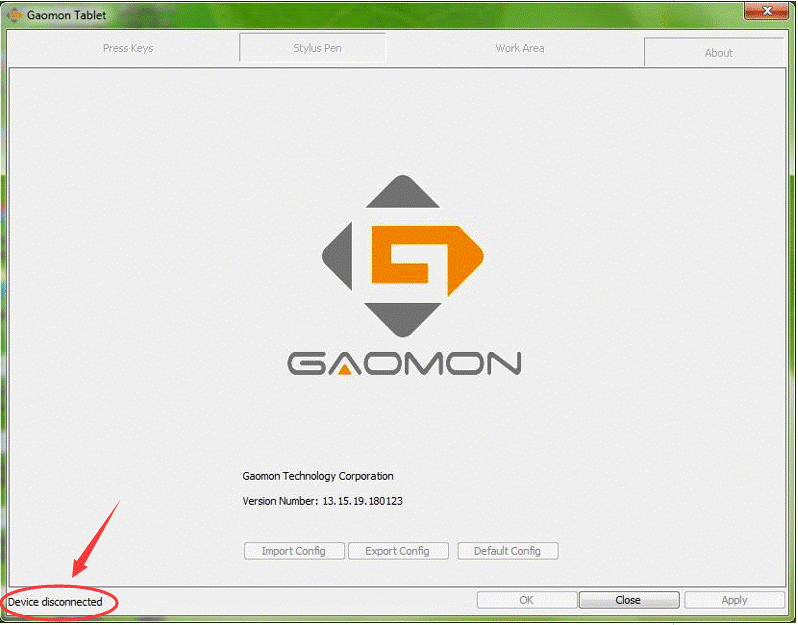 GAOMON tablet driver interface will show a message ‘Device connected’ or ‘Device disconnected’ in the bottom left corner